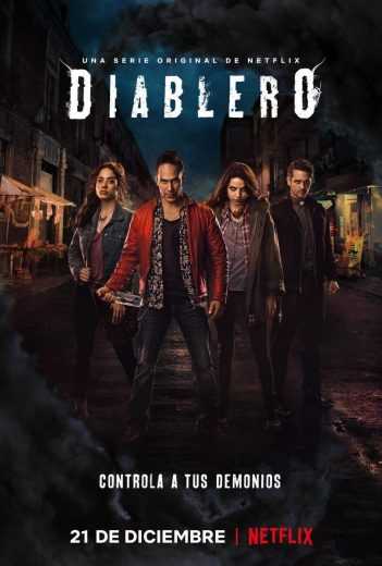 مشاهدة مسلسل Diablero موسم 1 حلقة 8 والاخيرة (2018)