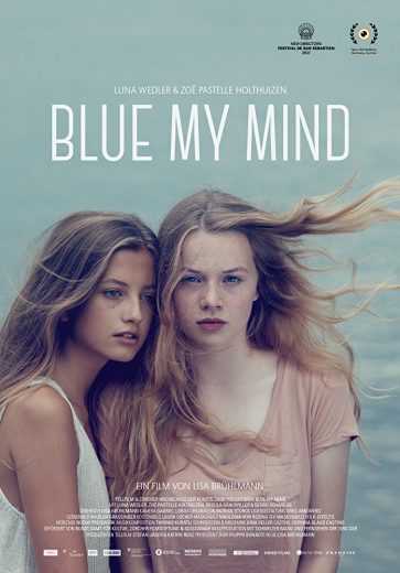 مشاهدة فيلم Blue My Mind 2017 مترجم (2017)