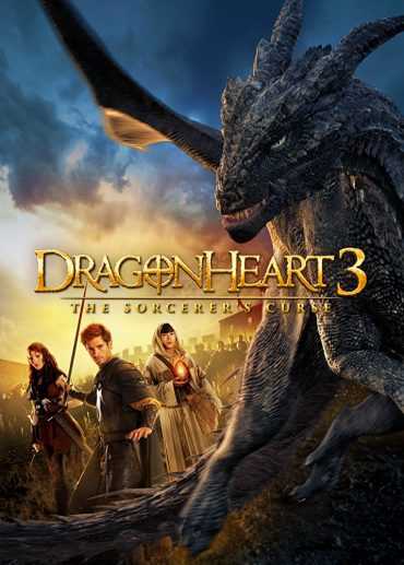 مشاهدة فيلم Dragonheart 3 The Sorcerer's Curse 2015 مترجم (2015)