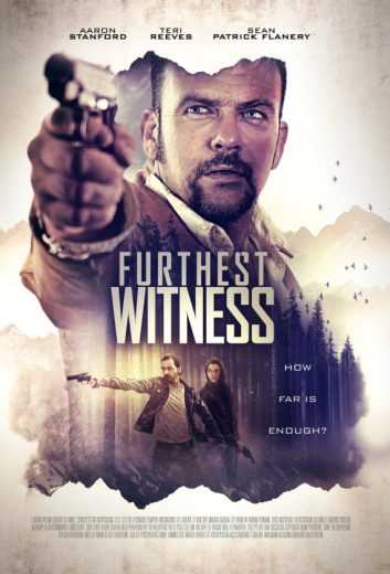مشاهدة فيلم Furthest Witness 2017 مترجم