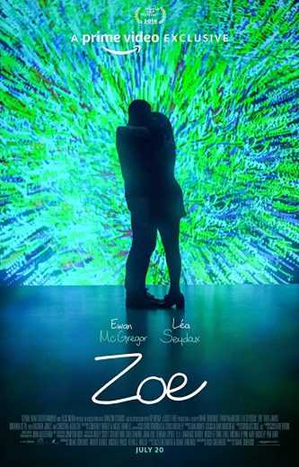 مشاهدة فيلم Zoe 2018 مترجم