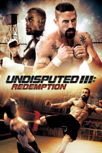 مشاهدة فيلم Undisputed 3 Redemption 2010 مترجم (2010)