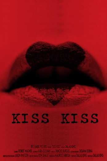 مشاهدة فيلم Kiss kiss 2019 مترجم