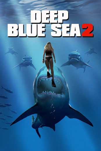 مشاهدة فيلم Deep Blue Sea 2 2018 مترجم (2018)