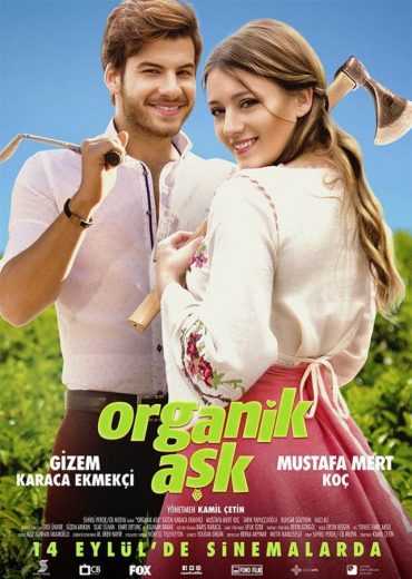 مشاهدة فيلم حب طبيعي Organik Ask 2018 مترجم (2018)