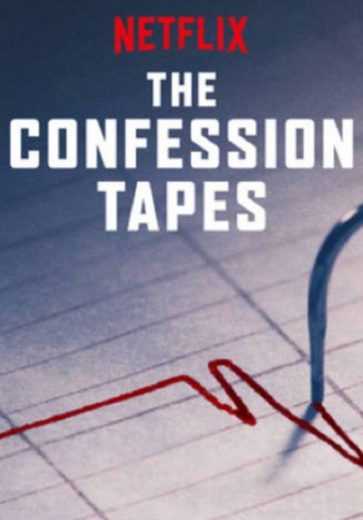 مشاهدة مسلسل The Confession Tapes موسم 1 حلقة 7 والاخيرة (2017)