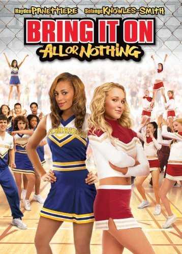 مشاهدة فيلم Bring It On All or Nothing 2006 مترجم (2006)