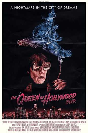 The Queen of Hollywood Blvd (2017)