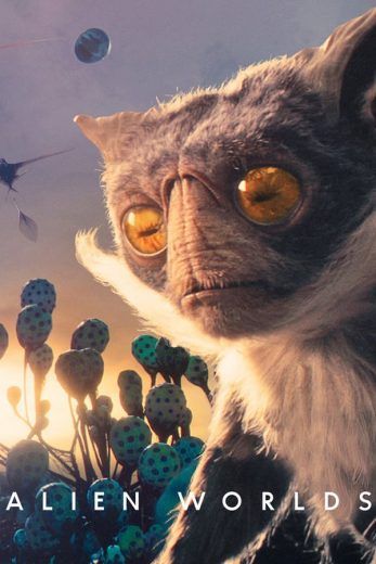 مشاهدة مسلسل Alien Worlds موسم 1 حلقة 4 والاخيرة (2020)