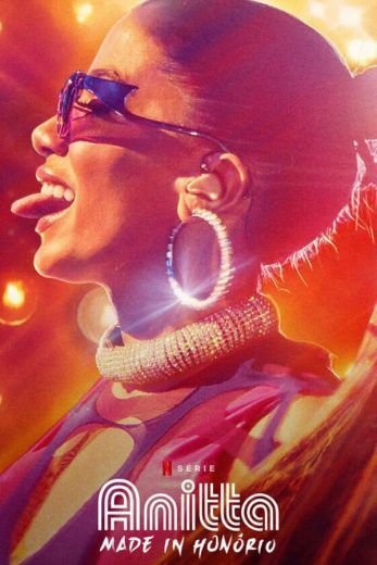 مشاهدة مسلسل Anitta: Made In Honorio موسم 1 حلقة 6 والاخيرة (2020)