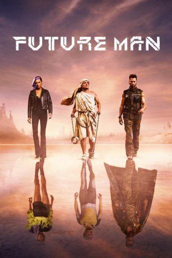 مشاهدة مسلسل Future Man موسم 2 حلقة 1 (2019)