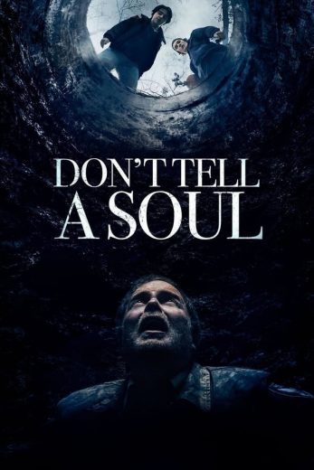 مشاهدة فيلم Don’t Tell a Soul 2020 مدبلج