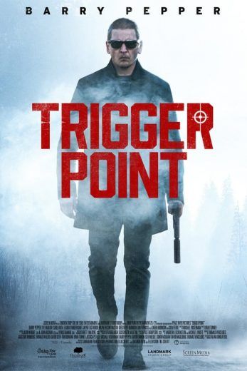 مشاهدة فيلم Trigger Point 2021 مترجم