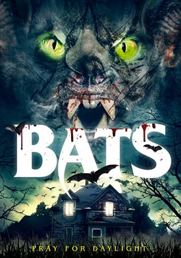 مشاهدة فيلم Bats 2021 مترجم