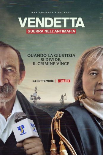 مشاهدة مسلسل Vendetta: Truth, Lies and The Mafia موسم 1 حلقة 6 والاخيرة (2021)