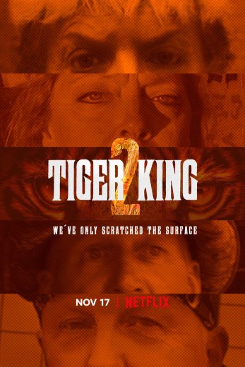 مشاهدة مسلسل Tiger King موسم 2 حلقة 5 والاخيرة (2021)