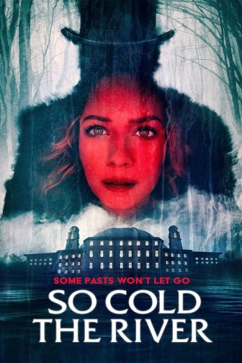So Cold the River (2022)