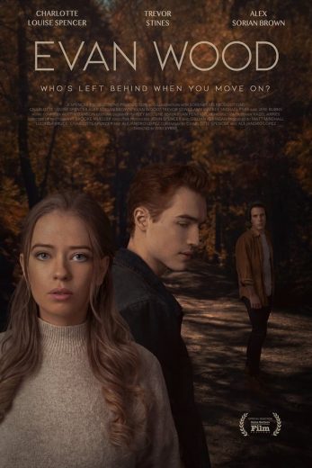 مشاهدة فيلم Evan Wood 2021 مترجم