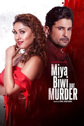 مشاهدة مسلسل Miya Biwi Aur Murder موسم 1 حلقة 9 (2022)