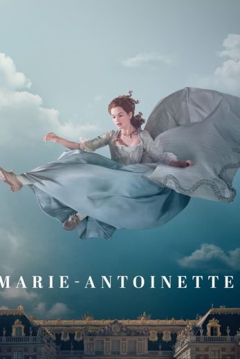 مشاهدة مسلسل Marie Antoinette موسم 2 حلقة 8 والاخيرة (2025)