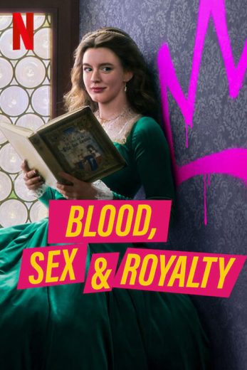مشاهدة مسلسل Blood, Sex & Royalty موسم 1 حلقة 3 والاخيرة (2022)
