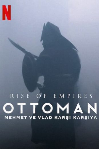 مشاهدة مسلسل Rise of Empires: Ottoman موسم 2 حلقة 6 والاخيرة (2022)