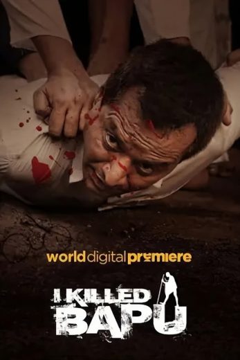 I Killed Bapu 2023 (2023)