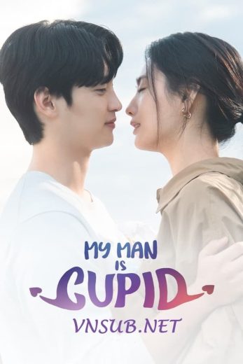 مشاهدة مسلسل My Man is Cupid موسم 1 حلقة 16 والاخيرة (2023)