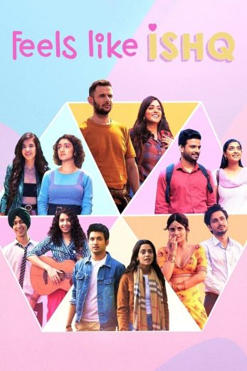 مشاهدة مسلسل Feels Like Ishq موسم 1 حلقة 6 والأخيرة (2021)