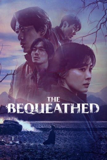 مشاهدة مسلسل The Bequeathed موسم 1 حلقة 6 والاخيرة (2024)