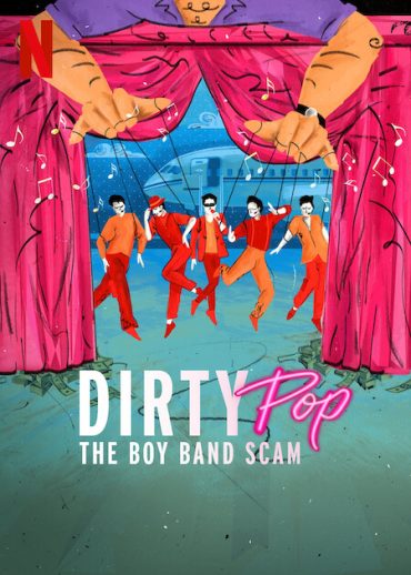 مشاهدة مسلسل Dirty Pop: The Boy Band Scam موسم 1 حلقة 3 والاخيرة (2024)