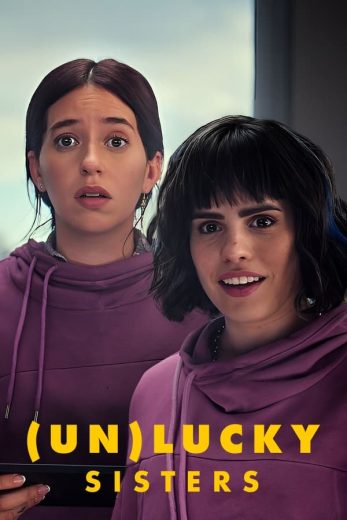 مشاهدة فيلم Unlucky Sisters 2024 مترجم