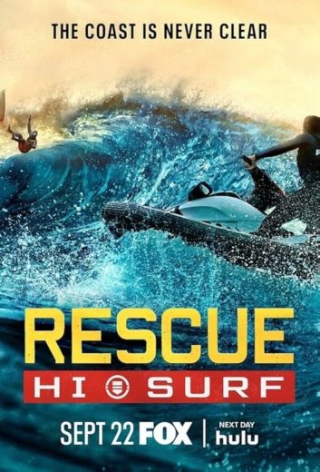 مشاهدة مسلسل Rescue: HI-Surf موسم 1 حلقة 19 (2024)