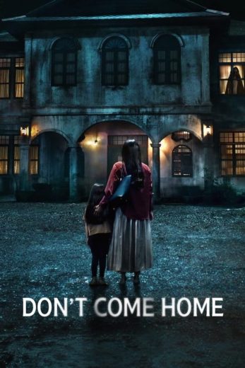 مشاهدة مسلسل Don't Come Home موسم 1 حلقة 6 والاخيرة (2024)
