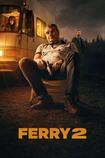 مشاهدة فيلم Ferry 2 2024 مترجم