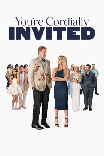 مشاهدة فيلم You’re Cordially Invited 2025 مترجم