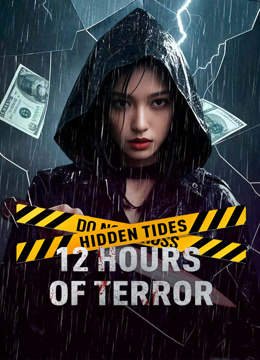 مشاهدة فيلم Hidden Tides: 12 Hours of Terror مترجم