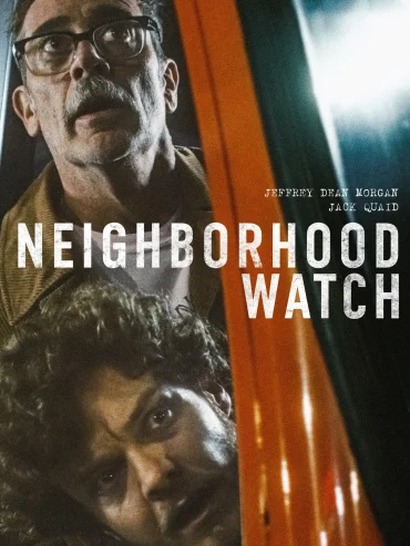 مشاهدة فيلم Neighborhood Watch 2025 مترجم