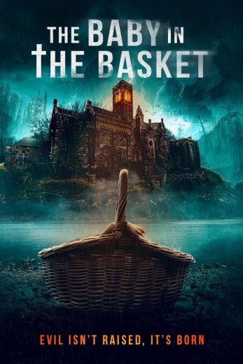 مشاهدة فيلم The Baby in the Basket 2025 مترجم