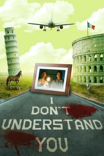 ( نسخة مدبلجة )I Don't Understand You (2024)