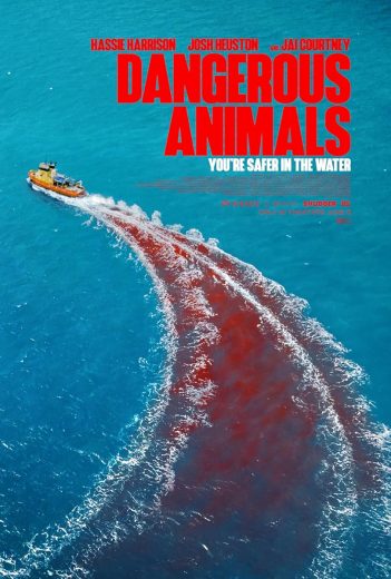 مشاهدة فيلم Dangerous Animals مترجم