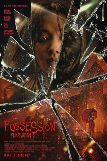 مشاهدة فيلم Possession: Kerasukan مترجم