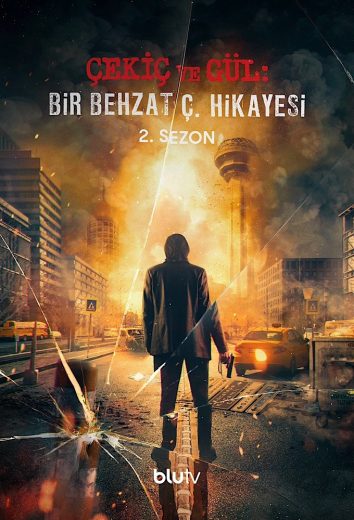 مشاهدة مسلسل Çekiç ve Gül: Bir Behzat Ç. Hikayesi موسم 2 حلقة 7 والاخيرة (2023)
