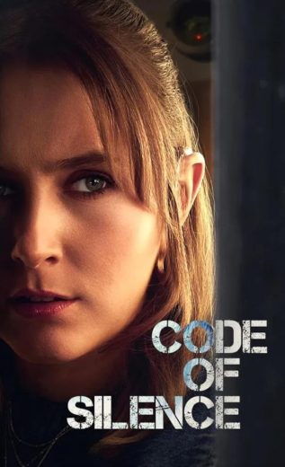 مشاهدة مسلسل Code of Silence موسم 1 حلقة 6 والأخيرة (2025)